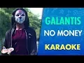 Lagu Galantis - No Money (Karaoke) | CantoYo