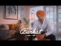 Ranjit Bawa - Barkat (Slowed & Reverb)