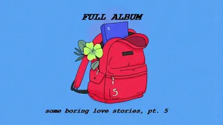 Download Powfu - some boring love stories, pt. 5 [Full Album] MP3