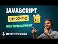 CH-22 PART-2 JAVASCRIPT LOOP FOR LOOP FOR OF LOOP FOREACH DELETE DATA Justforcode