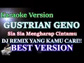 Download Lagu DJ REMIX Gustrian Geno - Sia Sia Mengharap Cintamu ( Karaoke ) Dj Remix Keyboard