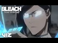 Lagu Uryu vs. Renji — The Final Battle | BLEACH: Thousand-Year Blood War | VIZ