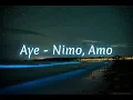 Nimo x Amo - Aye (lyrics)
