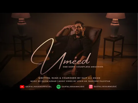 Video Thumbnail: Umeed - Saif Ali Khan (Official Video)