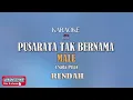 Download Lagu PUSARATA TAK BERNAMA - Black Sweet KARAOKE - MALE (Nada Rendah) Versi COVER ( Lonny )