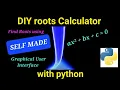 Make a quadratic equation calculator with python beginner level