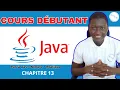 Cours complet de Java - Chapitre 13