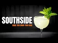 SOUTHSIDE A Must-Know Cocktail to Make Your Own
