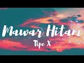 Mawar Hitam - Tipe-X (Lirik  )