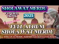 Download Lagu FULL ALBUM DJ SHOLAWAT TERBARU 2025 || PALING ADEM DAN ENAK DI DENGAR 