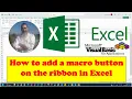 How to add a macro button to the ribbon in Excel
