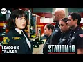 Station 19 Season 8 First Trailer 2025 Release Date Latest News