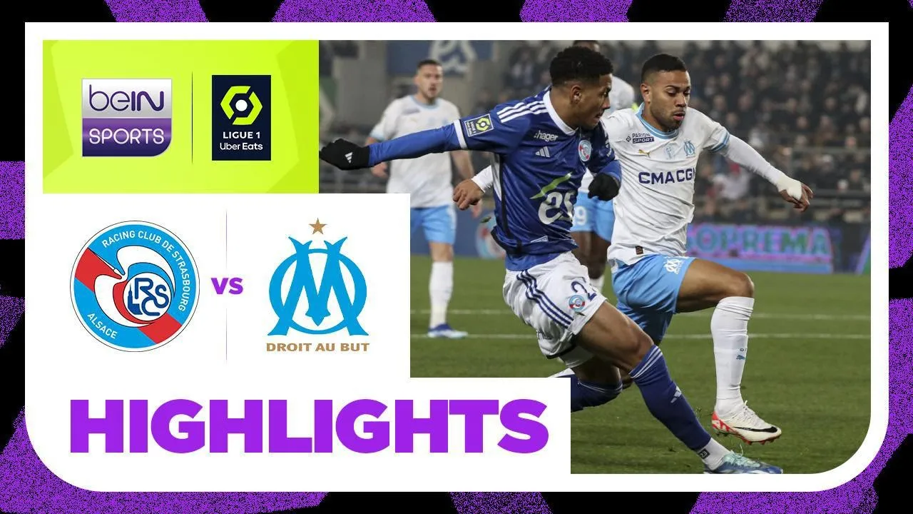 Strasbourg 1-1 Marseille | Ligue 1 23/24 Match Highlights HK