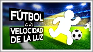 ¿Y Si el Fútbol Sucediera a la Velocidad de la Luz?