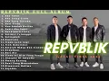 Full Album REPVBLIK 💔 Lagu Galau Romantis Indonesia Viral 2025