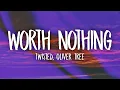 TWISTED, Oliver Tree - WORTH NOTHING (Miss You Phonk Remix) Lyrics