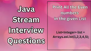 Java Streams Interview Questions Find All the even numbers in the list