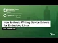 How to Avoid Writing Device Drivers for Embedded Linux - Chris Simmonds 2net
