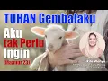 Download Lagu TUHAN GEMBALAKU - Aku Tak Perlu Ingin  (Mazmur 23)