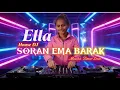 Lagu ELLA LIVRE - DJ SORAN EMA BARAK #lagutimorremix #dj #lagutimorleste #tiktok #house #lagutimurremix 