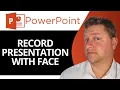 How to Record a PowerPoint Presentation With your Face PowerPoint Tutorial 2026