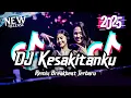 Download Lagu DJ Kesakitanku Breakbeat Version Tiktok Fyp Viral Remix 2025