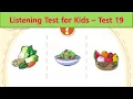 Listening Test for Kids Test 19