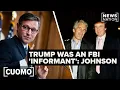 Download Lagu Trump was FBI informant in Epstein case, Johnson says | CUOMO