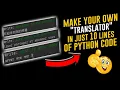 Make Your Own Translator In Just 10 lines of Python Code Python