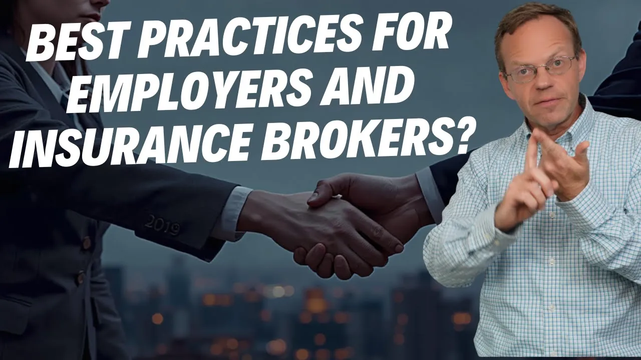 Employer Best Practices for Working with Health Insurance Brokers