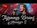 Lagu Mansyur S - Tajamnya Karang Dangdut Rockdut Viral TikTok 2025