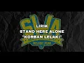 Download Lagu KORBAN LELAKI - STAND HERE ALONE feat PUTRI (lirik)