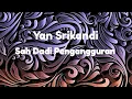 Download Lagu Yan Srikandi - Sah Dadi Pengangguran (vidio lirik)