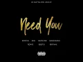 Need You