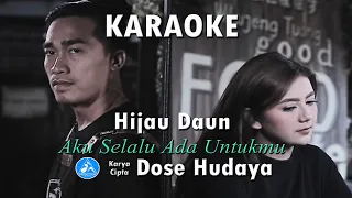 Download Hijau Daun - Aku Selalu Ada Untukmu [Official Karaoke] MP3
