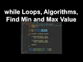 while Loops Algorithms Find Min and Max Value - AP Computer Science A