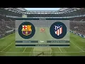 PES 19 Master League Copa Del Rey Final Barcelona vs Atletico Madrid Gameplay