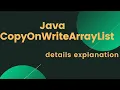 CopyOnWritearrayList in java 8 CopyOnWritearrayList in java