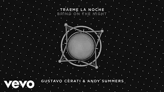 Download Gustavo Cerati - Tráeme la Noche (Bring on the Night) MP3