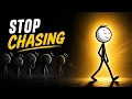 Stop Chasing Their Attention