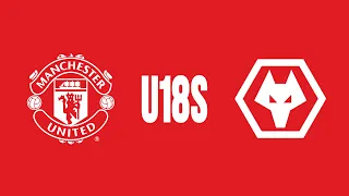 FULL MATCH | Man Utd U18s v Wolves U18s | U18 Premier League