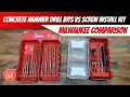 Milwaukee Concrete Hammer Drill Bits vs Screw Install Kit COMPARISON