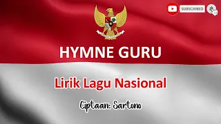 hymne guru lirik lagu nasional