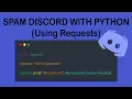 How To Use Python To Spam Discord Servers