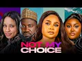 Download Lagu NOT MY CHOICE - BIMBO ADEMOYE| BLESSING OBASI NZE | IDRIS AKINSUYI| Latest Nollywood 2025 Movies