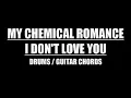 Download Lagu My Chemical Romance - I Don't Love You (Drum Tracks, Lyrics, Chords)