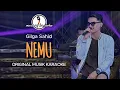 Download Lagu Nemu - Gilga Sahid || KARAOKE ORIGINAL