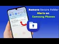 How to Disable or Clear Secure Folder Lock Notification on Any Samsung Phone