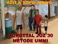 Download Lagu MUROTTAL JUZ 30 METODE UMMI || JUZ AMMA ANAK || FULL ADIT SOPO \u0026 JARWO