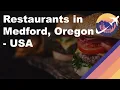 Restaurants in Medford Oregon - USA